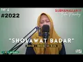Download Lagu SHOLAWAT BADAR MERDU Versi Akustik - KHOIRIYAH ULFA cover