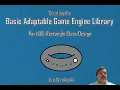 The Basic Adaptable Game Engine Library - Part 08