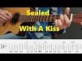 Lagu Sealed With A Kiss - Fingerstyle Guitar Tutorial Tabs and Chords