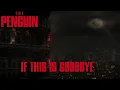 The Penguin Episode 8 Ending Song | (Margaret Whiting - If This Is Goodbye)