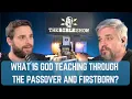 Ep 81 Exodus 13 What Is God Teaching Through the Passover and Firstborn
