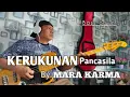 Download Lagu KERUKUNAN (PANCASILA)_By MARA KARMA @GABANGBASS