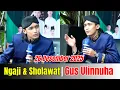 Lagu NGAJI DAN SHOLAWAT MERDU GUS ULINNUHA 2025