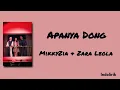 Lagu Apanya Dong - MikkyZia \u0026 Zara Leola | Lirik Lagu