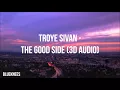 Troye Sivan - The Good Side (Live on SNL) | 3D Audio
