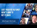 Lost Your IRS Refund Here s How to Get It Back