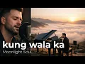 Kung Wala Ka - Hale (Soft Rock Ballad Cover) | Moonlight Soul