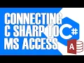 CONNECTING C SHARP APPLICATION TO MS ACCESS DATABASE