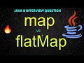 Difference between map and flatMap Most Important java 8 Interview question