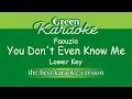 Faouzia - You Don't Even Know Me ( Male Karaoke)