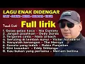 Download Lagu LAGU NOSTALGIA ROMANTIS PALING DICARI - LAGU KENANGAN TEMAN PERJALANAN 📀 GELAS GELAS KACA