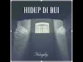 Hidup Di Bui