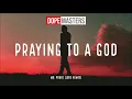 Mr. Probz - Praying To A God (Luke Remix)