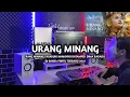 Lagu 🌴URANG MINANG || DANSA PORTU || DJ BREAK MINANG🌴