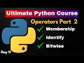 Operators in Python Pt 2 What are Membership Identify and Bitwise operators in Python