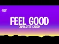 Download Lagu Charlotte Cardin - Feel Good (Lyrics)
