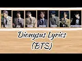 Download Lagu BTS Dionysus lyrics  #btslyrics