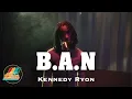 Lagu Kennedy Ryon - B.A.N |The Lyrical Parlor performance