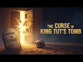 Download Lagu The Curse of King Tut’s Tomb: Death or Coincidence?