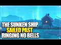 The Sunken Ship Sailed Past Ringing No Bells World Quests Puzzles Genshin Impact