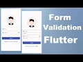 Flutter Form Validation - Validate Login Form In Flutter Tutorials