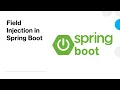 Field Injection in Spring Boot Example When to Use - Part 15