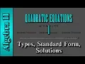 Algebra II Quadratic Equations Level 1 of 3 Types Standard Form Solutions