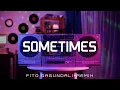 Download Lagu DJ VIRAL TIKTOK SAD - SOMETIMES [ FVNKY  NIGHT ] FITO GAGUNDALI 2024