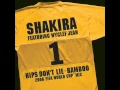 Shakira - Hips Don't Lie/Bamboo (Featuring Wyclef Jean) (2006 FIFA World Cup Mix)