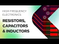 Download Lagu High Frequency Electronics Explored: Resistors, Capacitors \u0026 Inductors