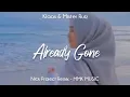 Download Lagu DJ Slow Remix - Already Gone (Nick Project Remix) MMK MUSIC