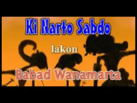 Download MP3 Ki Narto Sabdo lakon Babad Wanamarta pagelaran wayang kulit lawas full audio