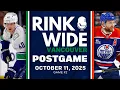 RINK WIDE POST-GAME: Vancouver Canucks at Edmonton Oilers | Game #2 - Oct. 11, 2025