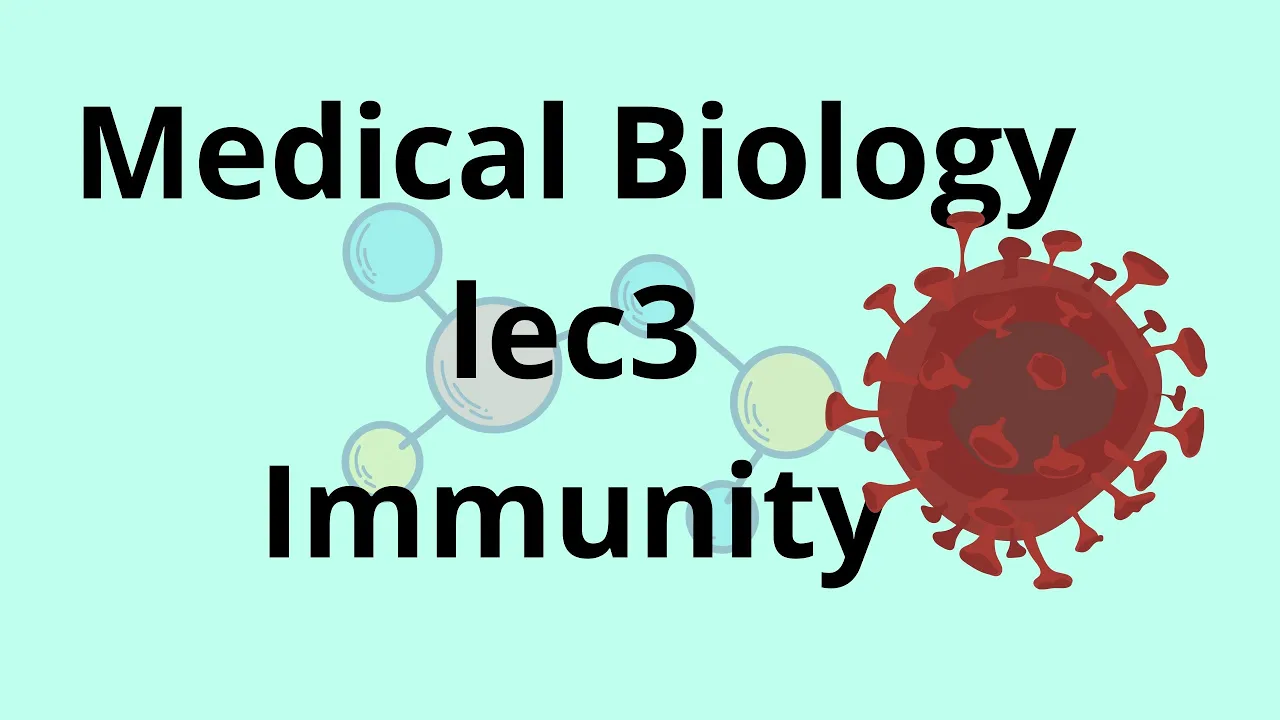 Medical biology (lec3) Immunity