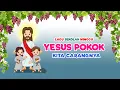 Download Lagu Lagu Sekolah Minggu : YESUS POKOK (animasi)