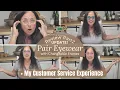 Pair Eyewear Part 2 How s Their Customer Service Is It Still Worth It