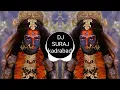 Download Lagu Maat Meri Kariyo Bhet Kabool dj suraj KADRABAD EDM DROP MIX humming bass Navratri song 