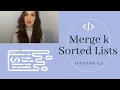 Merge k Sorted Lists - LeetCode Solution Explanation JavaScript