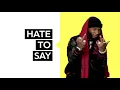 Tory Lanez "Hate To Say" Official Lyrics & Meaning | Verified