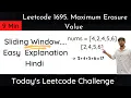 Leetcode 1695 Maximum Erasure Explained Sliding Window