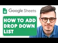 How to Add a Drop Down List in Google Sheets 2025 Guide