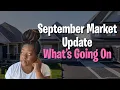 September Market Update What s going on