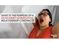 What Is A Dominant And Submissive Contract