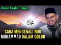 Download Lagu MENGENAL NUR MUHAMMAD DALAM DIRI‼️BUYA ARRAZY HASYIM