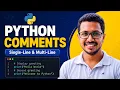 Python Comments Explained for Beginners Single-Line and Multi-Line Comments