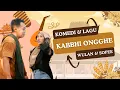 Download Lagu K O  KABBHI ONGHE | WULAN BESUKI