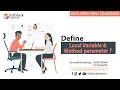 Define Local Varible Method Parameter Java Interview Questions Fullstack Edutech