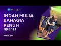 Download Lagu INDAH MULIA, BAHAGIA PENUH (NKB 129) - IGINITE GKI (Heaven Lyrics || Lirik Lagu Rohani)