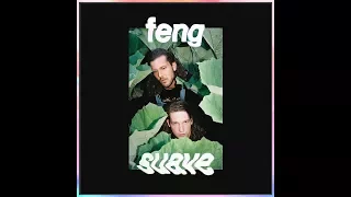 Download Feng Suave - Feng Suave EP (2017 - Full EP Stream) MP3