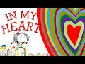Download Lagu In My Heart: A Book of Feelings  - Animated Read Aloud Book